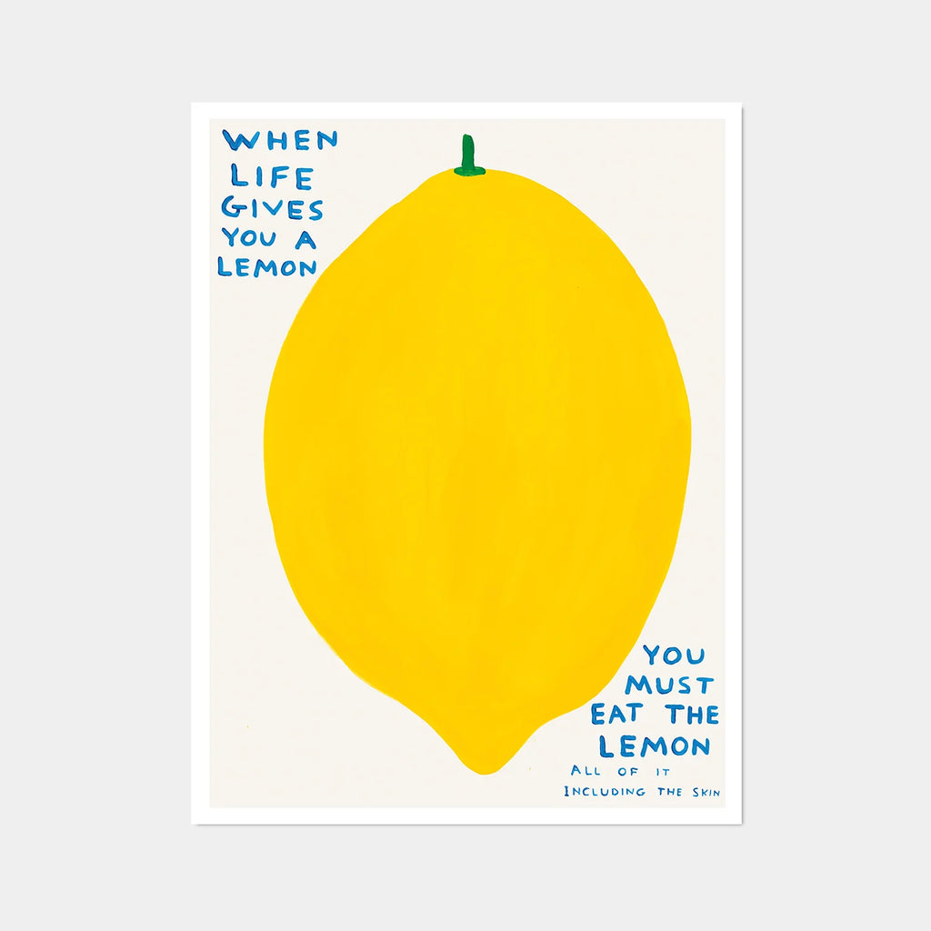 Shrig海報 - When Life Gives You A Lemon