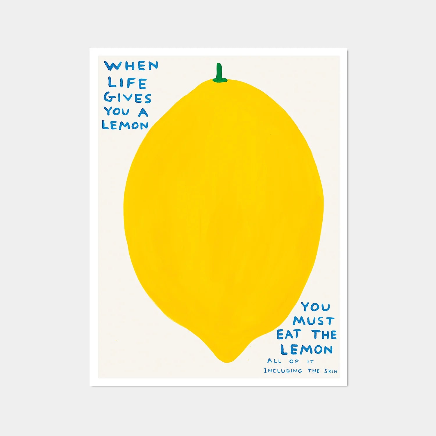 Shrig海報 - When Life Gives You A Lemon