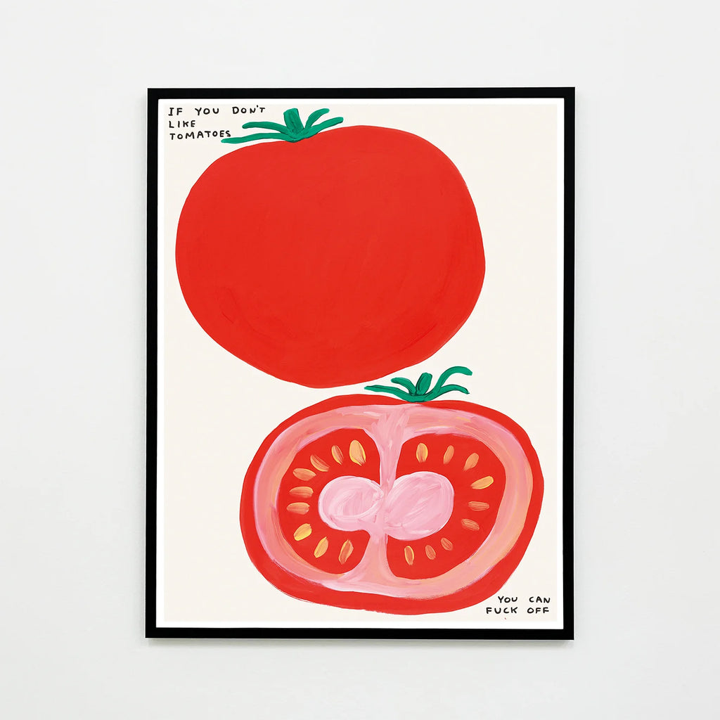 Shrig海報 - If You Don't Like Tomatoes